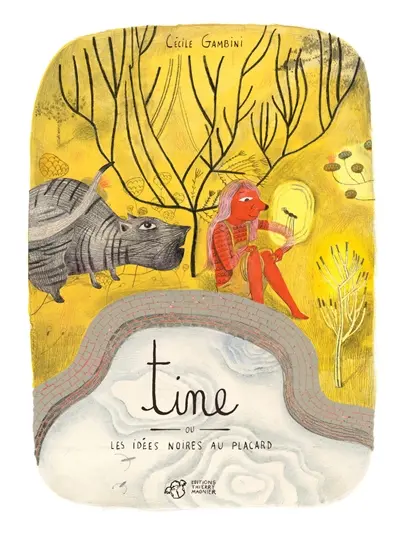 Tine ou Les idées noires au placard