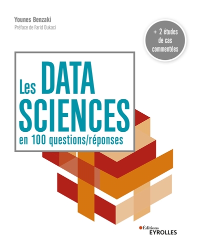Les data sciences en 100 questions-réponses