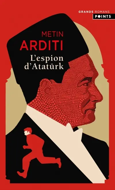 La trilogie de Constantinople. Vol. 2. L'espion d'Atatürk