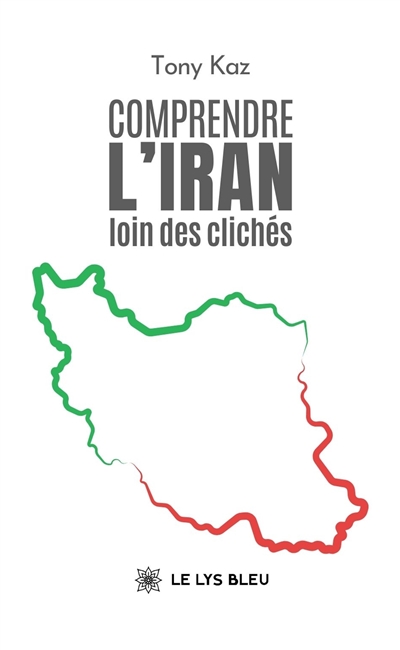 Comprendre l'Iran loin des...