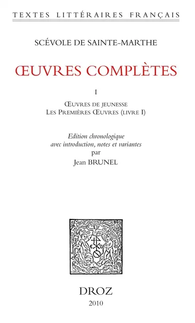 Oeuvres complètes. Vol. 1. Oeuvres de jeunesse, Les premières œuvres (livre I)