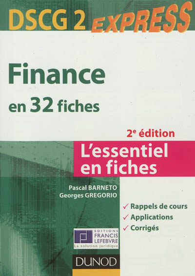Finance en 32 fiches : DSCG 2 : rappels de cours, applications, corrigés