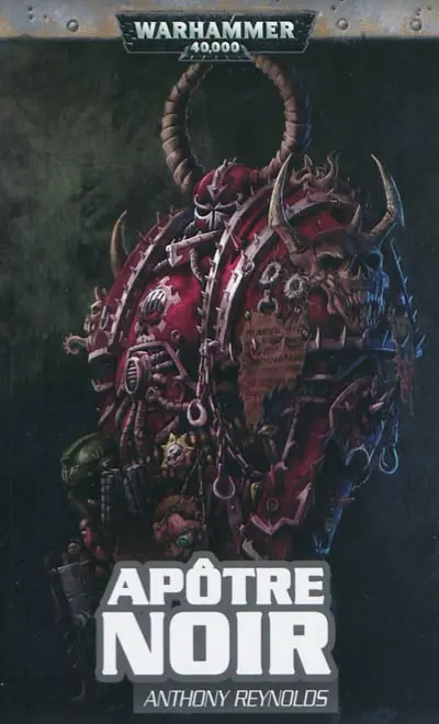 Word Bearers. Vol. 1. Apôtre noir
