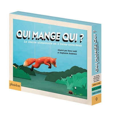 Qui mange qui ? : la chaîne...