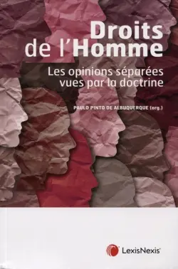 Droits de l'homme : les opinions séparées vues par la doctrine