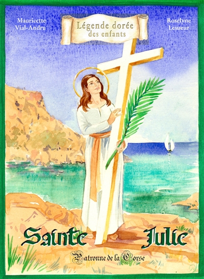 Sainte Julie : patronne de la Corse