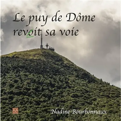Le puy de Dôme revoit sa voie