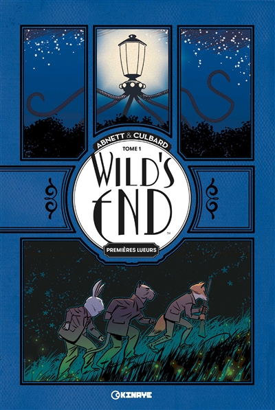Wild's end. Vol. 1. Premières lueurs