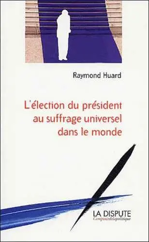 L'élection du président au suffrage universel dans le monde