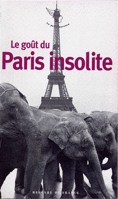 Le goût du Paris insolite