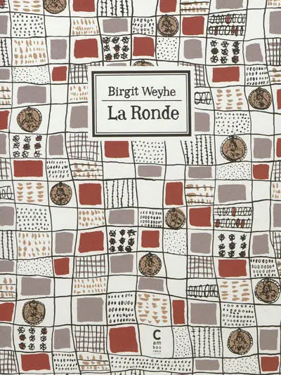 La ronde : une histoire en dix chapitres