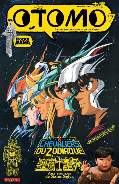 Otomo : le magazine comme ça du Japon, n° 7. Les chevaliers du zodiaque : aux sources de Saint Seiya
