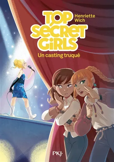 Top secret girls. Vol. 2. Un casting truqué