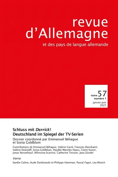 Revue d'Allemagne et des pays de langue allemande, n° 57 (1). Schluss mit Derrick! : Deutschland im Spiegel der TV-Serien