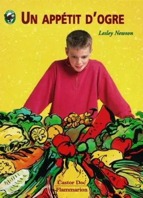 Un appétit d'ogre