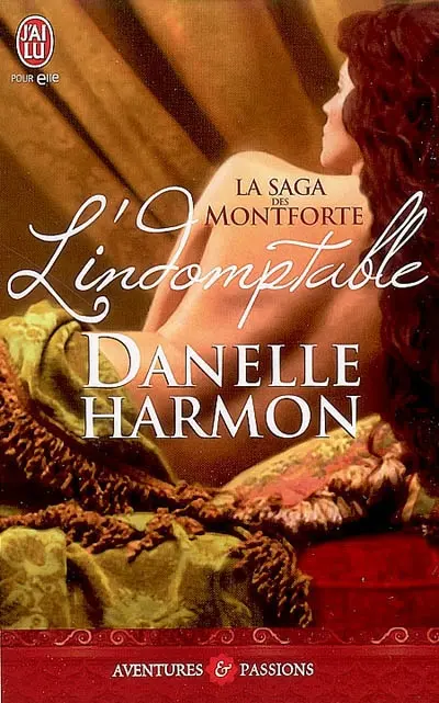La saga des Montforte. L'indomptable