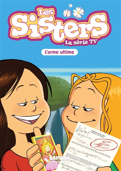 les sisters : la série tv. vol. 78. l'arme ultime