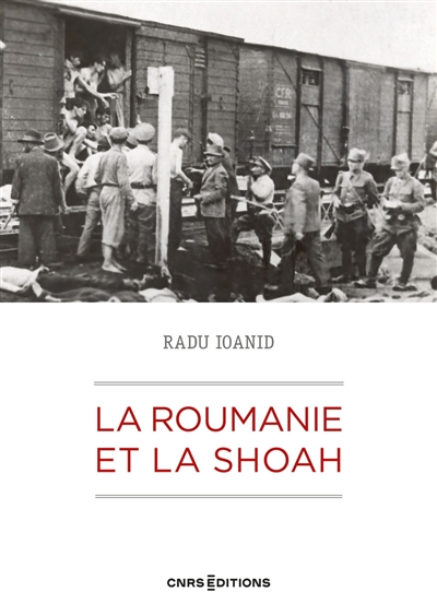 La Roumanie et la Shoah (1940-1944)