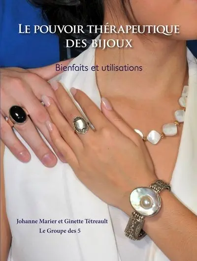 Le pouvoir thérapeutique des bijoux : bienfaits et utilisations