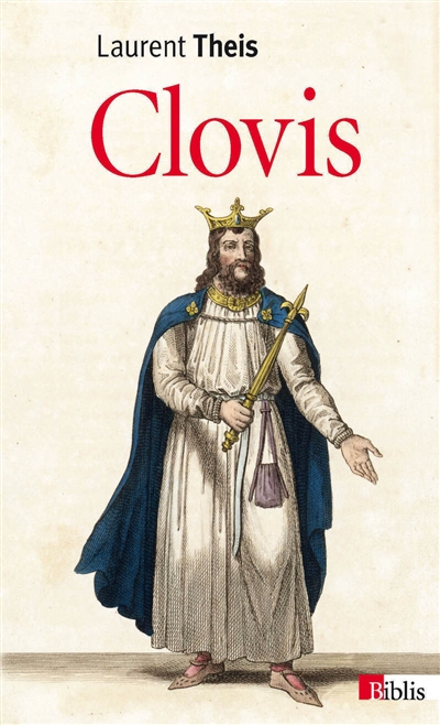 Clovis : de l'histoire au mythe