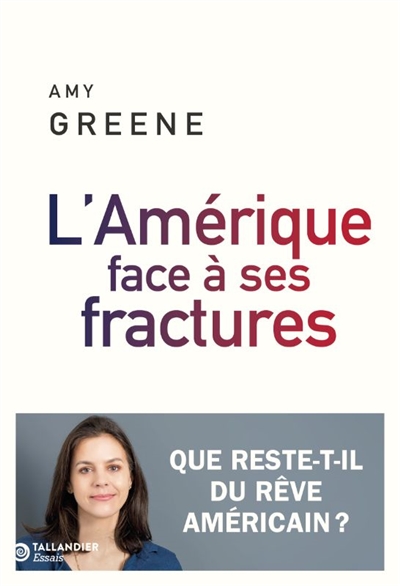 L'Amérique face à ses fractures : que reste-t-il du rêve américain ?