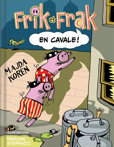 Frik et Frak en cavale ! 2