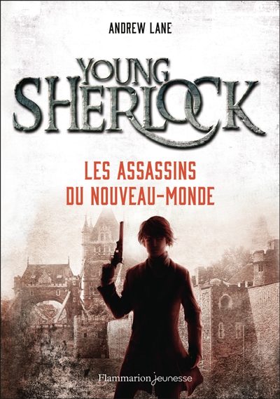 Young Sherlock. Vol. 2. Les...