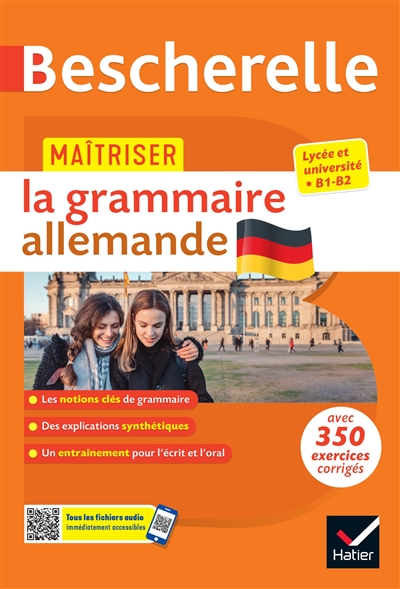 Maîtriser la grammaire allemande : lycée et université, B1-B2