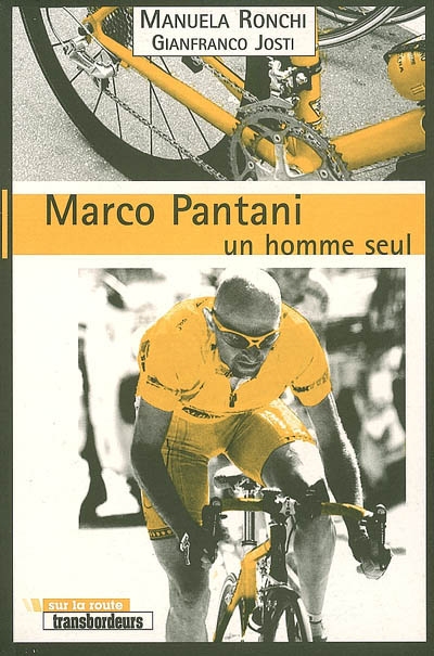 Marco Pantani, un homme seul