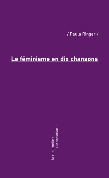 Le féminisme en dix chansons