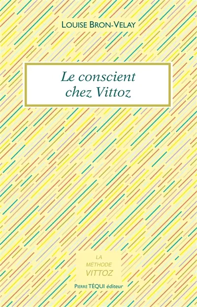 Le conscient chez Vittoz