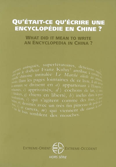 Extrême-Orient, Extrême-Occident. Qu'était-ce qu'écrire une encyclopédie en Chine ?. What did it mean to write an encyclopedia in China ?