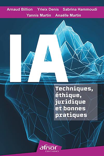 IA : techniques, éthique,...