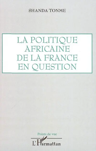 La politique africaine de la France en question