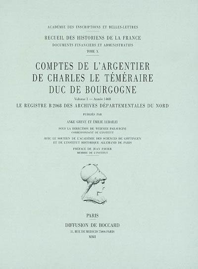Comptes de l'argentier de Charles le Téméraire, duc de Bourgogne. Vol. 1. Année 1468 : le registre B 2068 des Archives départementales du Nord