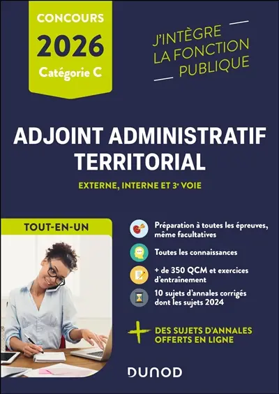 Adjoint administratif territorial : externe, interne et 3e voie, tout-en-un : concours catégorie C, 2026