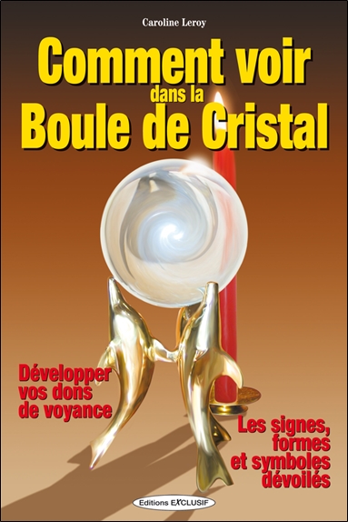 La boule de cristal révèle votre avenir