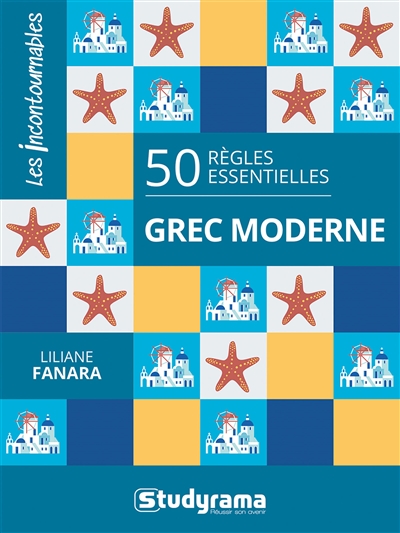 50 règles essentielles : grec moderne