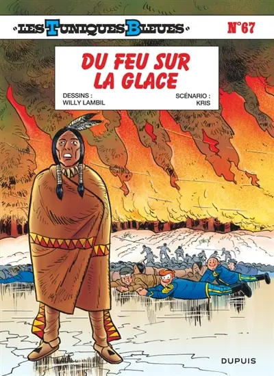 Les Tuniques bleues. Vol. 67. Du feu sur la glace