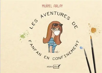 Les aventures de Fanfan en confinement