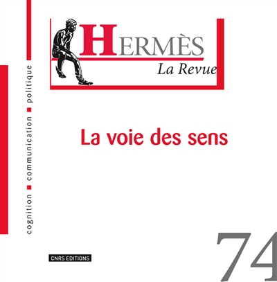 Hermès, n° 74. La voie des sens