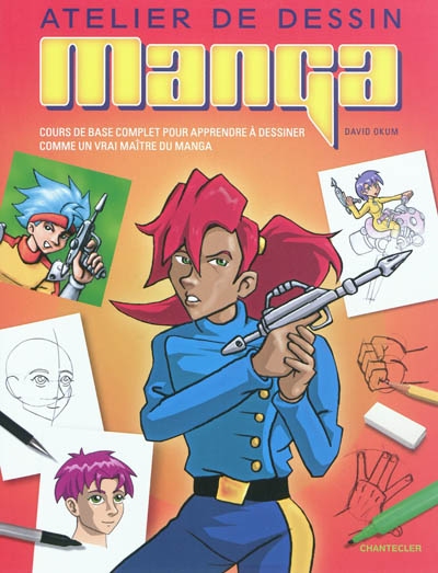 Atelier de dessin manga : cours de base complet pour apprendre à dessiner comme un vrai maître du manga