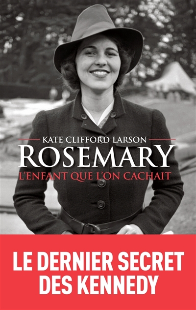 Rosemary : l'enfant que l'on cachait