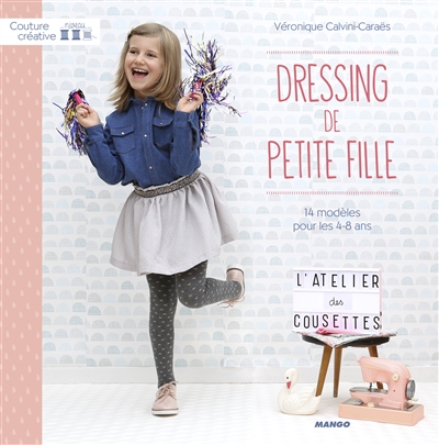 Dressing de petite fille : 14 modèles pour les 4-8 ans