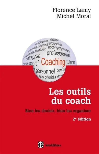Les outils du coach : bien les choisir, bien les organiser