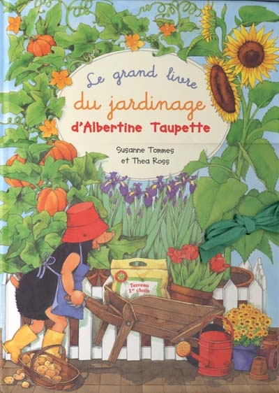 Le grand livre du jardinage d'Albertine Taupette