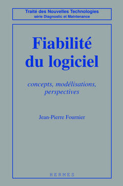 Fiabilité du logiciel : concepts, modélisations, perspectives