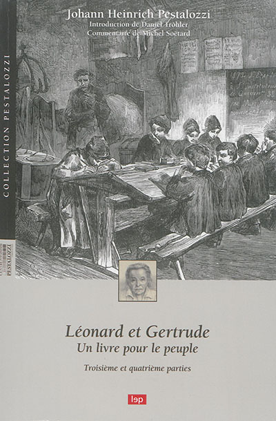 Léonard et Gertrude : un livre pour le peuple. Troisième et quatrième parties