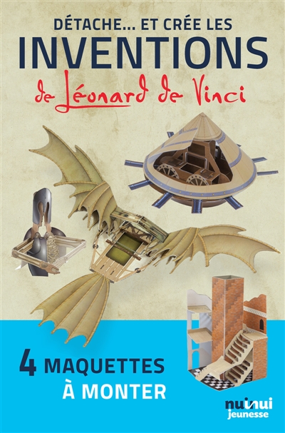 détache... et crée les inventions de léonard de vinci