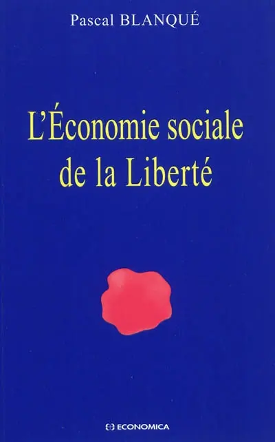 L'économie sociale de la liberté
